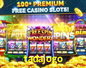 Jogos de Slot tadajogo